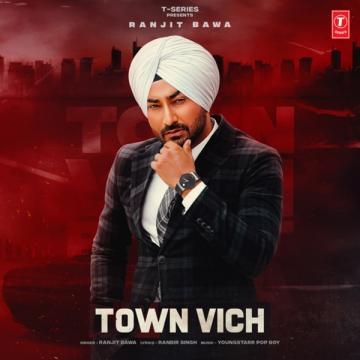 download Town-Vich Ranjit Bawa mp3
